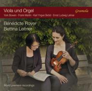 Works For Viola & Organ: Benedicte Royer(Va)Bettina Leitner(Organ)Teufel-lieli(Hp)