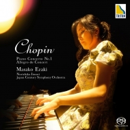 Piano Concerto No.1 Allegro de concert : Masako Ezak(P)Norichika Iimori / Japan Century Symphony Orchestra (Hybrid)
