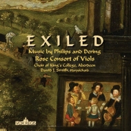 Renaissance Classical/Exiled-music By P. philips  R. dering Rose Consort Of Viols Aberdeen King's Co