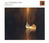 Lello Petrarca/Reflections (Digi)