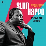 Slim Harpo/Buzz Me Babe - Excello Sides 1957-1961 (180g)(Ltd)