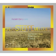 Great Steppe Melodies from Kazakh : Kazakh State String Quartet, etc (Hybrid)