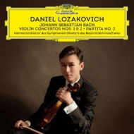 Violin Concerto, 1, 2, : Lozakovich(Vn)Bavarian Radio Co +partita, 2,