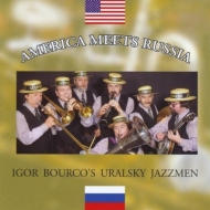 Igor Bourco's Uralsky Jazzmen/America Meets Russia