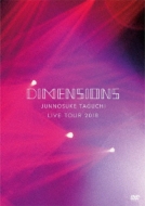 DIMENSIONS `JUNNOSUKE TAGUCHI LIVE TOUR 2018