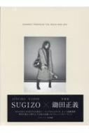 JOURNEY THROUGH THE ROCK AND ART SUGIZO ~ SUKITA