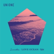 UNIONE/Summertime / Love Ocean / Higher (B)