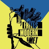 Frites Modern/6 Met (10inch)