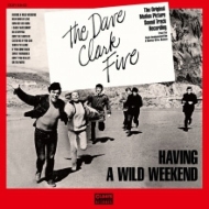 Dave Clark Five/Having A Wild Weekend (Pps)