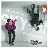 SKY-HI/Snatchaway / Diver's High
