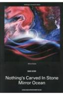 Nothing's Carved In Stone �umirror Ocean�v �o���h�X�R�A