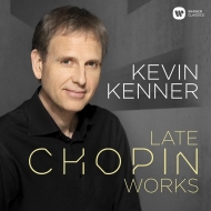 Late Piano Works : Kevin Kenner