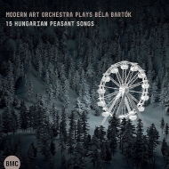 Modern Art Orchestra/Plays Bartok 15 Hungarian Peasant Songs