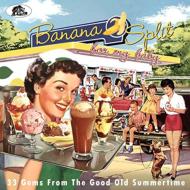 Various/Banana Split For My Baby 33 Rockin'Tracks