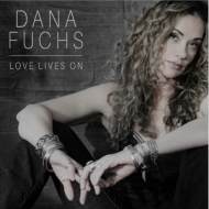 Dana Fuchs/Love Lives On