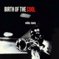 Miles Davis/Birth Of The Cool (Rmt)(Pps)(Ltd)