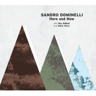 Sandro Dominelli/Here And Now