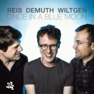 Michel Reis / Marc Demuth / Paul Wiltgen/Once In A Blue Moon