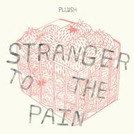 Stranger To The Pain