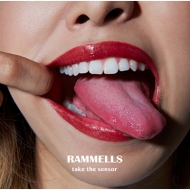 RAMMELLS/Take The Sensor