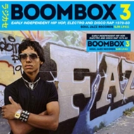 Soul Jazz Records Presents/Soul Jazz Records Present Boombox 3 Early Independent Hip Hop Electro 