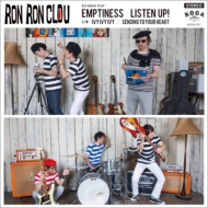 RON RON CLOU/Emptiness / Listen Up!