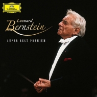 バーンスタイン、レナード（1918-1990）/Leonard Bernstein Super Best Premium (Ltd)