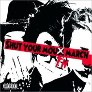 THE NOSTRADAMNZ/Shut Your Mouth March