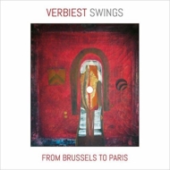Rony Verbiest/Verbiest Swings From Brussels To Paris
