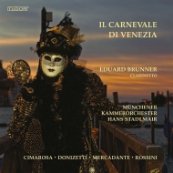 Clarinet Classical/Il Carnevale Di Venezia  Clarinet Concertos Brunner(Cl) Stadlmair / Munich Co