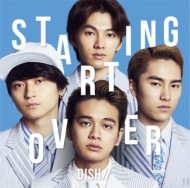DISH///Starting Over (B)(+dvd)(Ltd)