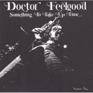 Doctor Feelgood/Something To Take Up Time (Pps)(Ltd)