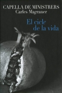 Medieval Classical/El Ciclo De La Vida-25 Years Anniversary Magraner / Capella De Ministrers (+book