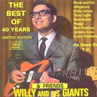 Willy And His Giants/Best Of 40 Years  Friends