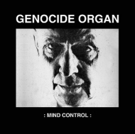 Genocide Organ/Mind Control (+7inch)(Ltd)