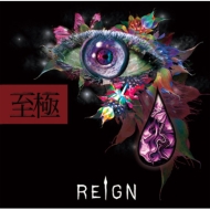 REIGN/ (+dvd)(Ltd)