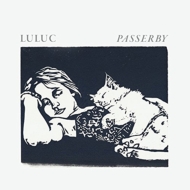 Luluc/Passerby