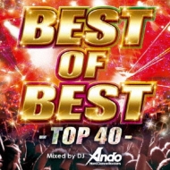 Various/Best Of Best -top40- Mixed By Dj Ando