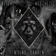 Ritual Aesthetic/Wound Garden