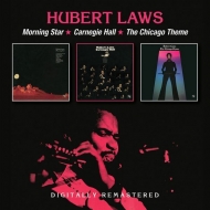 Hubert Laws/Morning Star / Carnegie Hall / The Chicago Theme
