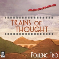 ˥Хʼڡ/Trains Of Thought-music For Oboe Bassoon  Piano Poulenc Trio