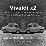 ヴィヴァルディ（1678-1741）/Vivaldi X2-double Concertos： Chandler / La Serenissima