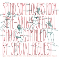 Various/Spend Some Lovers Rock Time -ariwa Special Choice- (Ltd)