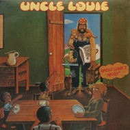 Uncle Louie/Uncle Louie's Here (Ltd)