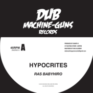 Ras Babyhiro / Shanti-k/Hypocrites (Ltd)