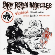 D. R.I. (aka Dirty Rotten Imbeciles) /Violent Pacification  More Rotten Hits 1983-1987