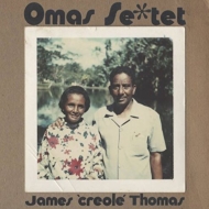 James Creole Thomas/Omas Sextet