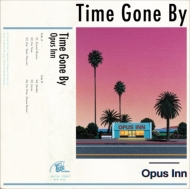 Opus Inn/Time Gone By