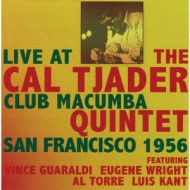 Cal Tjader/Live At The Club Macumba 1956 (Rmt)(Ltd)