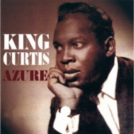 King Curtis/Azure (Rmt)(Ltd)